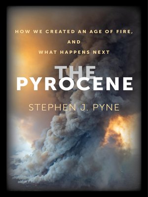 cover image of The Pyrocene